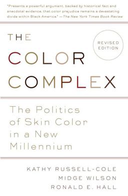 Color Complex (Revised) The Politics of Skin Color in a New Millennium  9780307744234 Front Cover