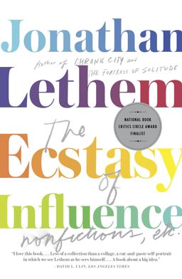 Ecstasy of Influence Nonfictions, Etc  9780307744500 Front Cover