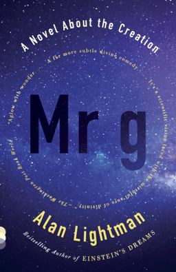 Mr G A Novel about the Creation  9780307744852 Front Cover
