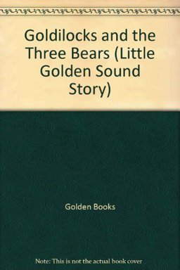 Goldilocks and the Three Bears
