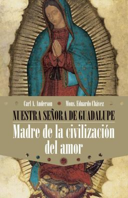 Nuestra Senora de Guadalupe Nuestra Senora de Guadalupe