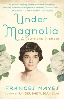 Under Magnolia A Southern Memoir  9780307885920 Front Cover