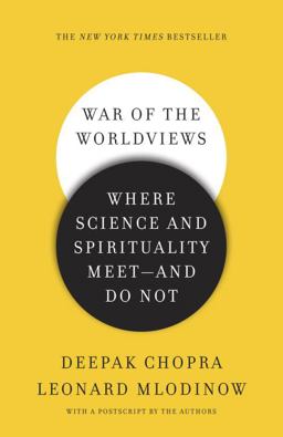 War of the Worldviews Where Science and Spirituality Meet -- and Do Not  9780307886897 Front Cover