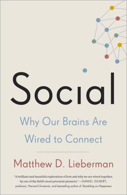 Social Why Our Brains Are Wired to Connect  9780307889102 Front Cover