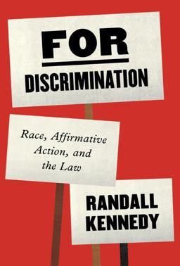 For Discrimination Race, Affirmative Action, and the Law  9780307907370 Front Cover