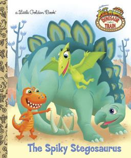 Spiky Stegosaurus (Dinosaur Train)  9780307930224 Front Cover