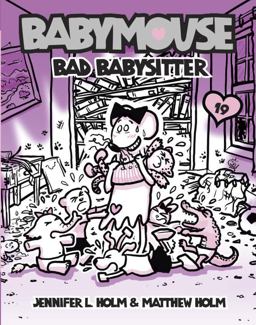 Babymouse #19: Bad Babysitter  9780307931627 Front Cover