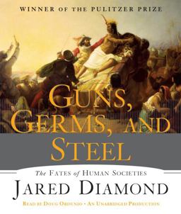 Guns, Germs, and Steel: The Fates of Human Societies  9780307932426 Front Cover