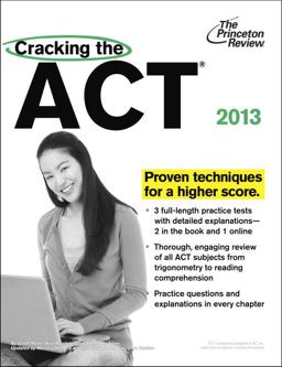 Cracking the ACT, 2013 Edition