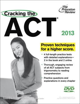 Cracking the ACT with DVD, 2013 Edition  9780307945365 Front Cover