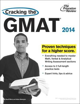 Cracking the GMAT with 2 Practice Tests 2014