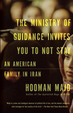 Ministry of Guidance Invites You to Not Stay An American Family in Iran  9780307946690 Front Cover
