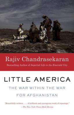 Little America The War Within the War for Afghanistan  9780307947048 Front Cover