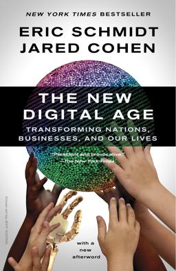 New Digital Age Transforming Nations, Businesses, and Our Lives  9780307947055 Front Cover