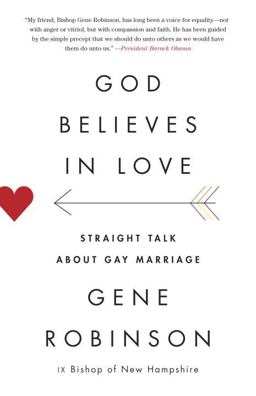 God Believes in Love Straight Talk about Gay Marriage  9780307948090 Front Cover