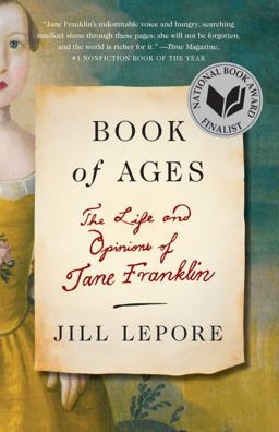 Book of Ages The Life and Opinions of Jane Franklin  9780307948830 Front Cover