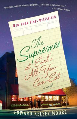 Supremes at Earl's All-You-Can-Eat A Novel 1st 2014 9780307950437 Front Cover
