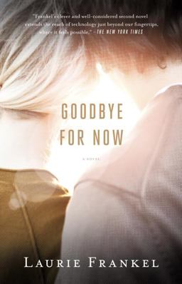 Goodbye for Now  9780307951274 Front Cover