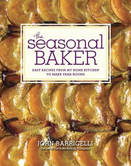 Seasonal Baker Easy Recipes from My Home Kitchen to Make Year-Round  9780307951878 Front Cover