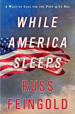 While America Sleeps A Wake-Up Call for the Post - 9/11 Era  9780307952523 Front Cover