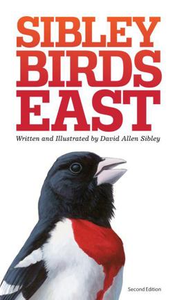 Sibley Field Guide to Birds of Eastern North America Second Edition  9780307957917 Front Cover