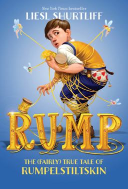 Rump: the (Fairly) True Tale of Rumpelstiltskin  9780307977960 Front Cover