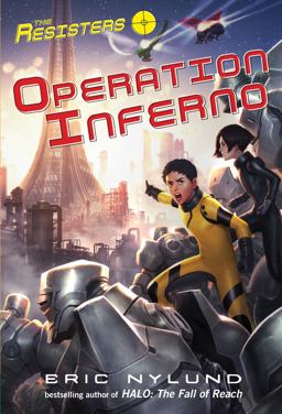 Resisters #4: Operation Inferno  9780307978554 Front Cover