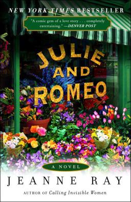 Julie and Romeo A Novel  9780307986726 Front Cover