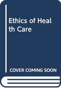 Ethics of Health Care