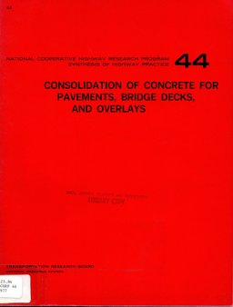 Consolidation of Concrete for Pavements, Bridge Decks and Overlays Consolidation of Concrete for Pavements, Bridge Decks and Overlays