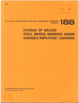 Fatigue of Welded Steel Members under Variable-Amplitude Loadings Fatigue of Welded Steel Members under Variable-Amplitude Loadings