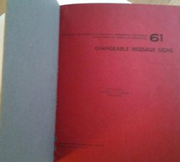 Changeable Message Signs Changeable Message Signs