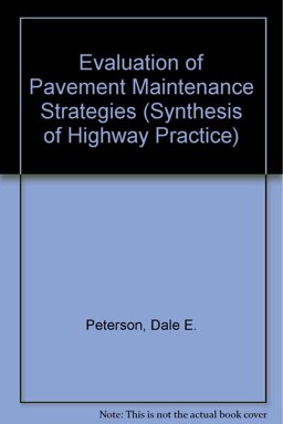 Evaluation of Pavement Maintenance Strategies Evaluation of Pavement Maintenance Strategies