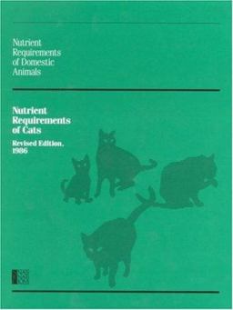 Nutrient Requirements of Cats, 1986 Nutrient Requirements of Cats, 1986