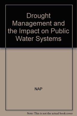 Drought Management and Its Impact on Public Water Systems Drought Management and Its Impact on Public Water Systems