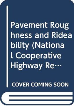 Pavement Roughness and Rideability