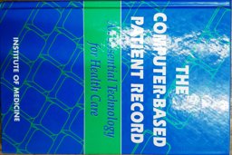 The Computer-Based Patient Record