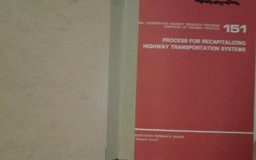 Process for Recapitalizing Highway Transportation Systems Process for Recapitalizing Highway Transportation Systems