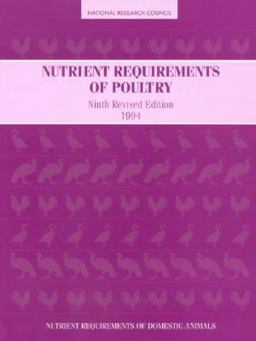 Nutrient Requirements of Poultry, 1994 9th 9780309048927 Front Cover