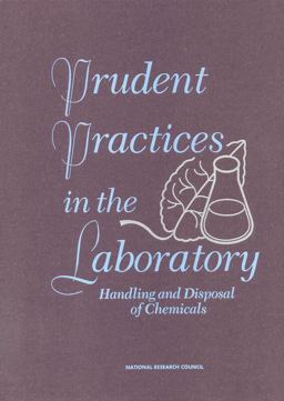 Prudent Practices in the Laboratory Handling and Disposal of Chemicals  9780309052290 Front Cover