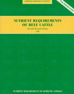 Nutrient Requirements of Beef Cattle Nutrient Requirements of Beef Cattle