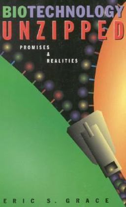 Biotechnology Unzipped Promises and Realities  9780309057776 Front Cover