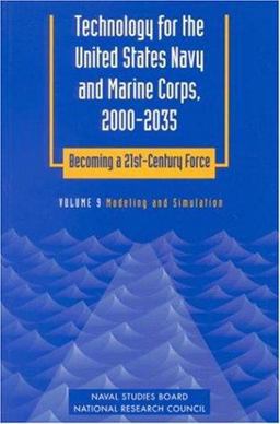 Technology for the United States Navy and Marine Corps, 2000-2035 Technology for the United States Navy and Marine Corps, 2000-2035