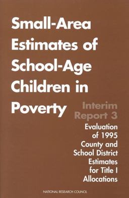 Small-Area Estimates of School-Age Children in Poverty Small-Area Estimates of School-Age Children in Poverty