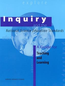 Inquiry and the National Science Education Standards A Guide for Teaching and Learning  9780309064767 Front Cover