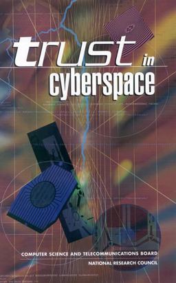 Trust in Cyberspace Trust in Cyberspace