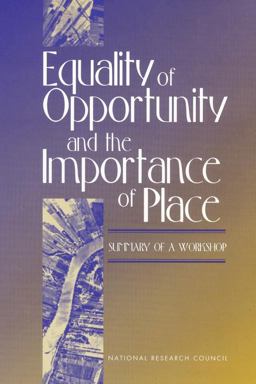 Equality of Opportunity and the Importance of Place Equality of Opportunity and the Importance of Place