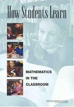 How Students Learn Mathematics in the Classroom  9780309089494 Front Cover