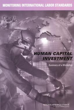 Monitoring International Labor Standards - Human Capital Investment Monitoring International Labor Standards - Human Capital Investment