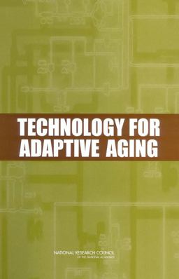 Technology for Adaptive Aging Technology for Adaptive Aging